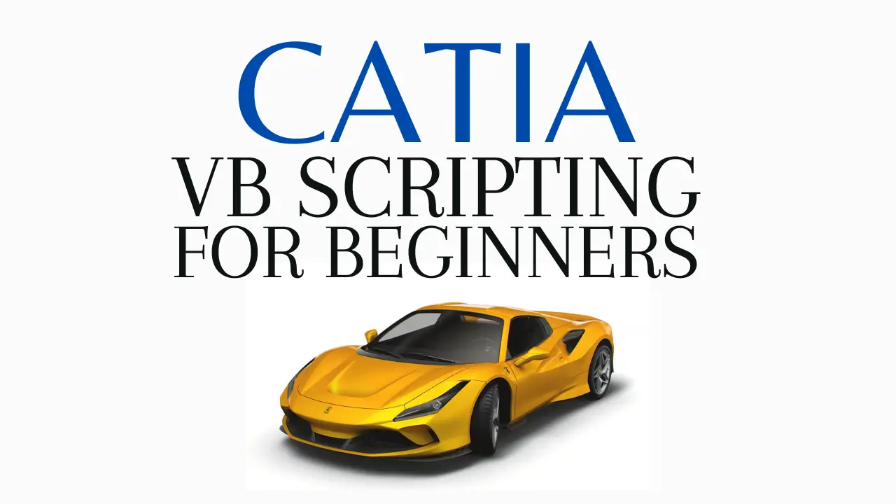 [Pdf] CATIA VB Scripting For Beginners – Free Book