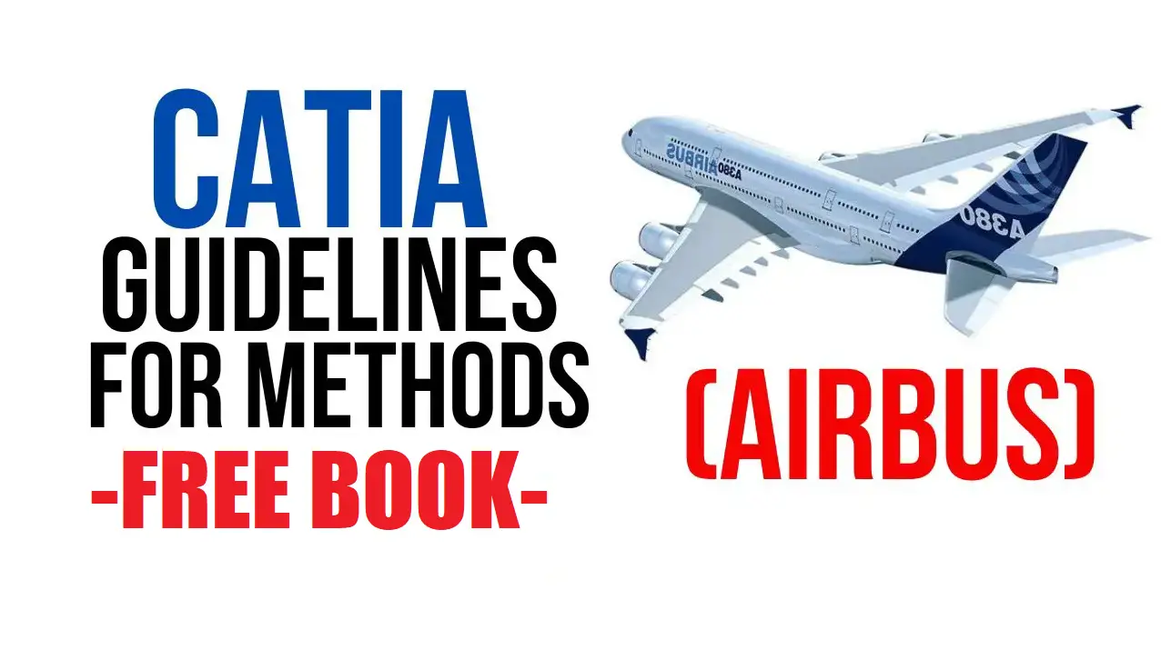 [Pdf] CATIA Airbus Guidelines for Methods – Free Book