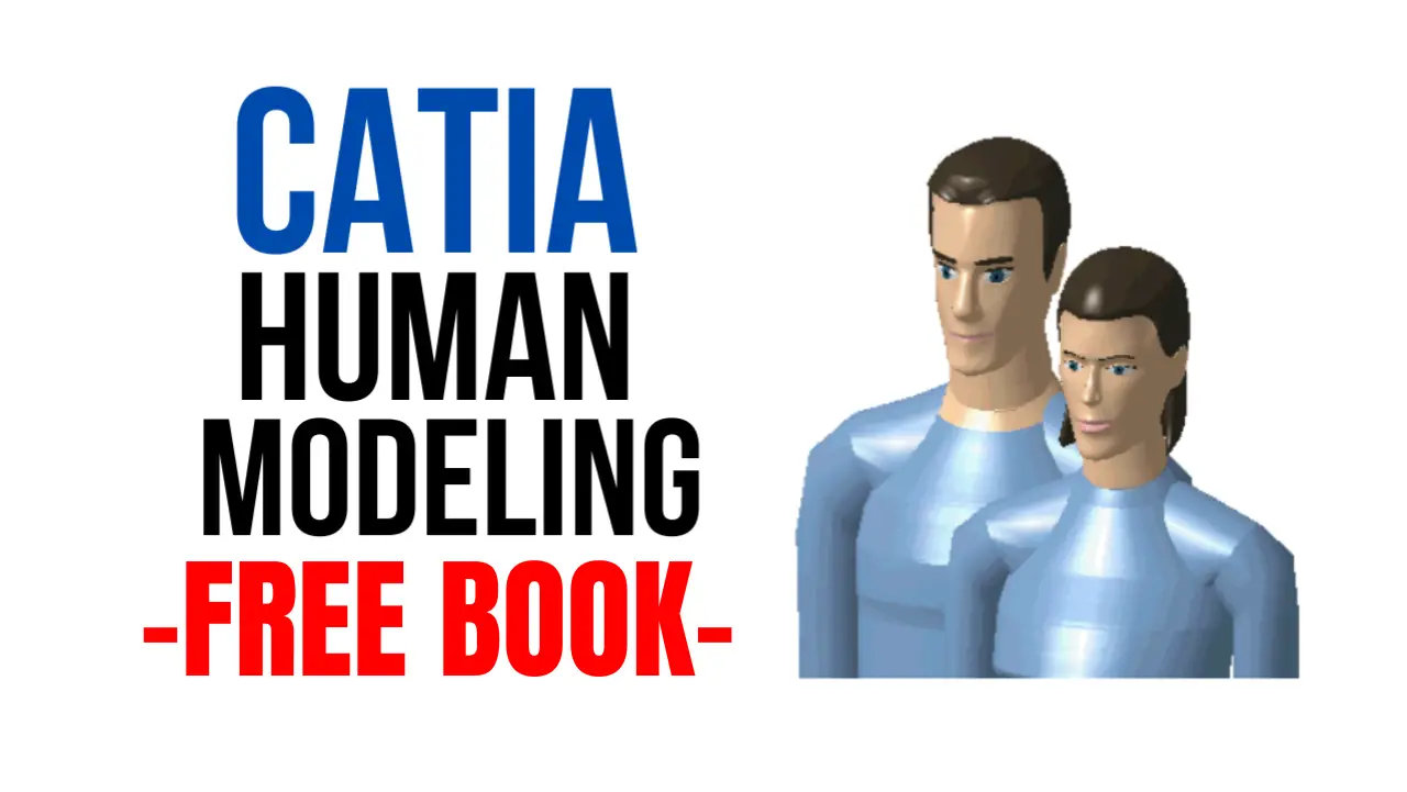 [Pdf] CATIA Human Modeling – Free Book