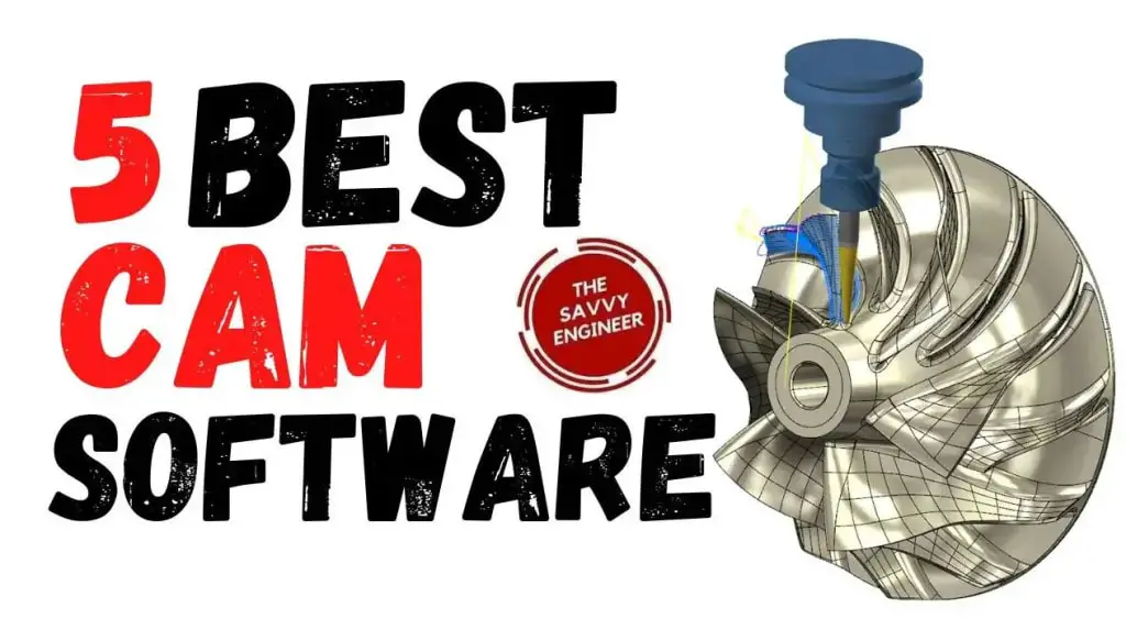 5 Best CAM Software For CNC Machining