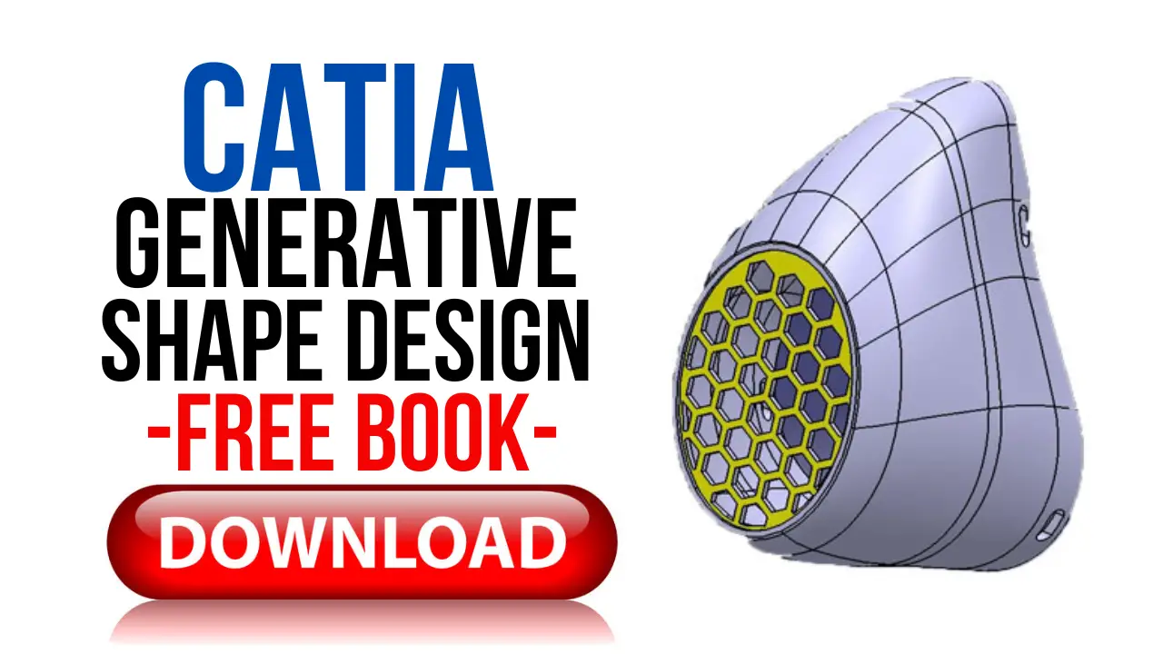 [Pdf] CATIA Generative Shape Design - Free Book (1)