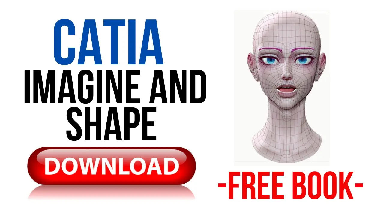 [Pdf] CATIA Imagine and Shape-Free Book