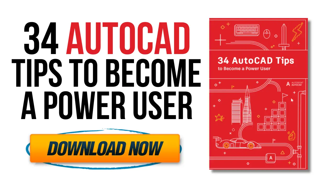 [PDF] 34 AutoCAD Tips to Become a Power User