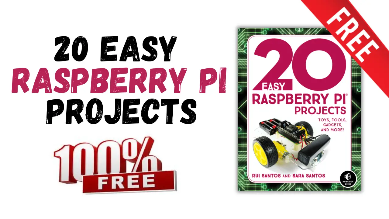 20 Easy Raspberry Pi Projects – Free Pdf book