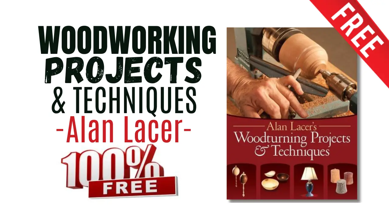 Alan Lacer’s Woodturning Projects & Techniques – Ebook