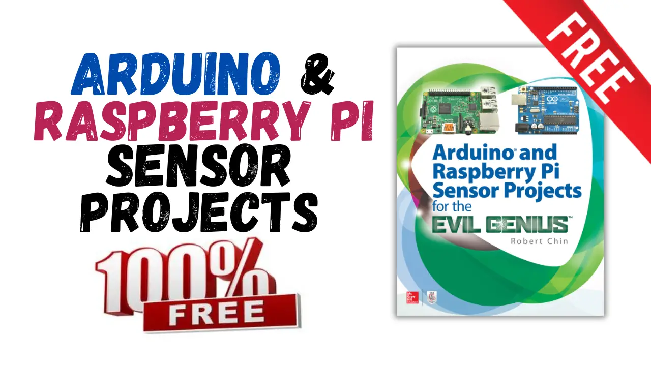 [PDF] Arduino & Raspberry Pi Sensor Projects for the Evil Genius – Free book