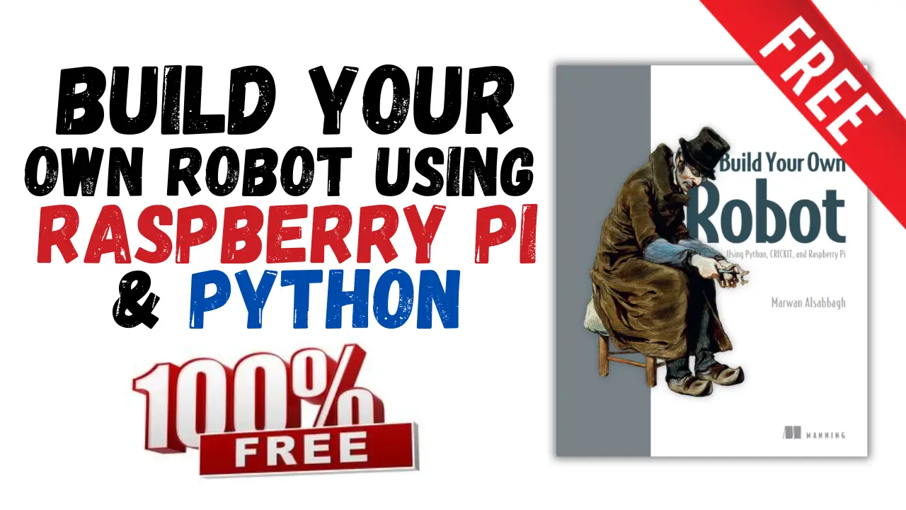 [PDF] Build Your Own Robot Using Python and Raspberry PI – Free book