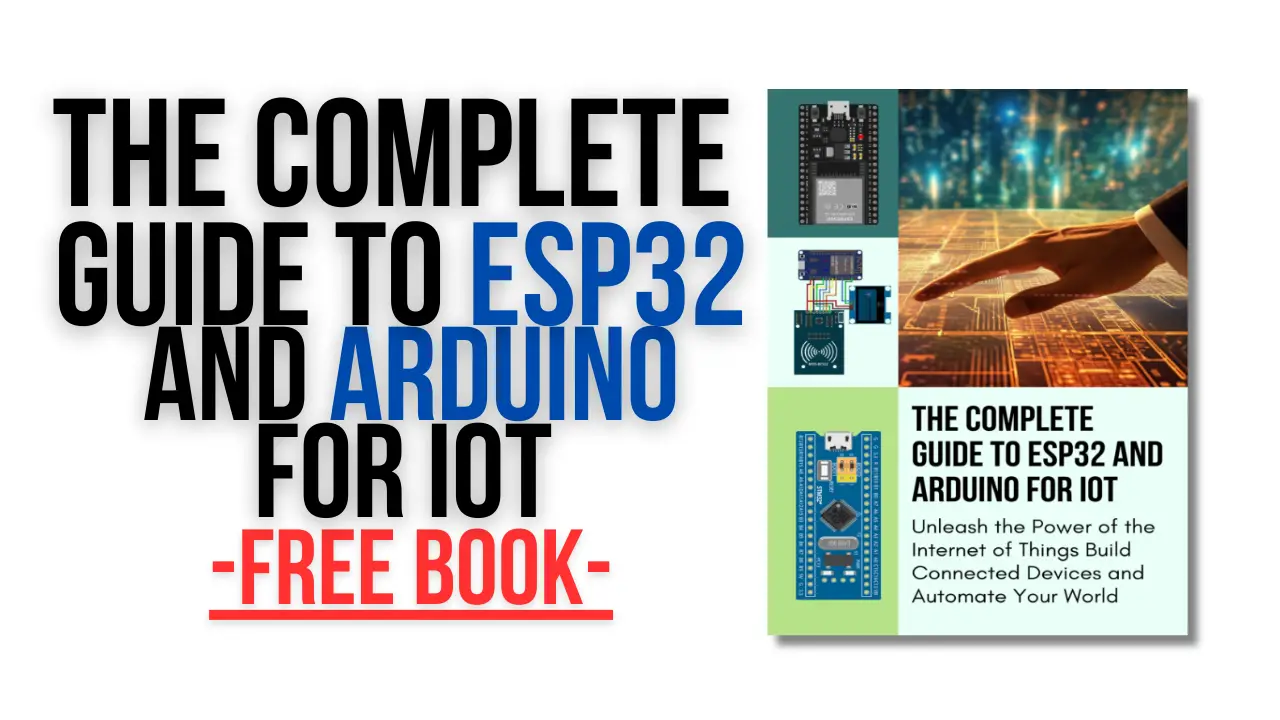 [PDF] The Complete Guide to ESP32 and Arduino for IoT - Free Book