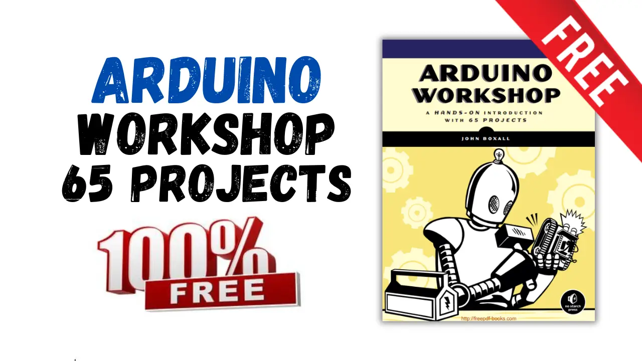 [PDF] Arduino Workshop – 65 Projects – Free Book