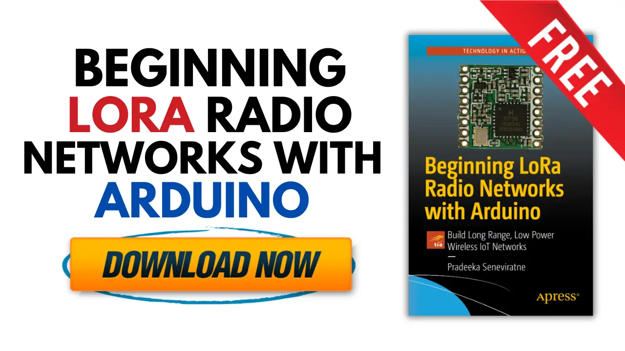 [PDF] Beginning Lora Radio Networks With Arduino – Free Book