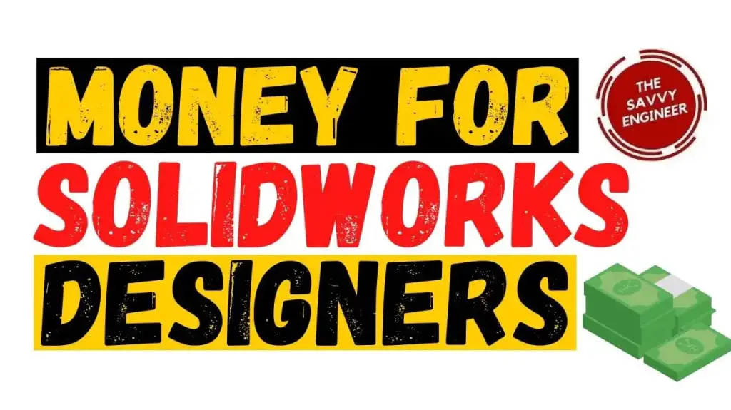 5 Ways to Make Money Online For Solidworks Designers
