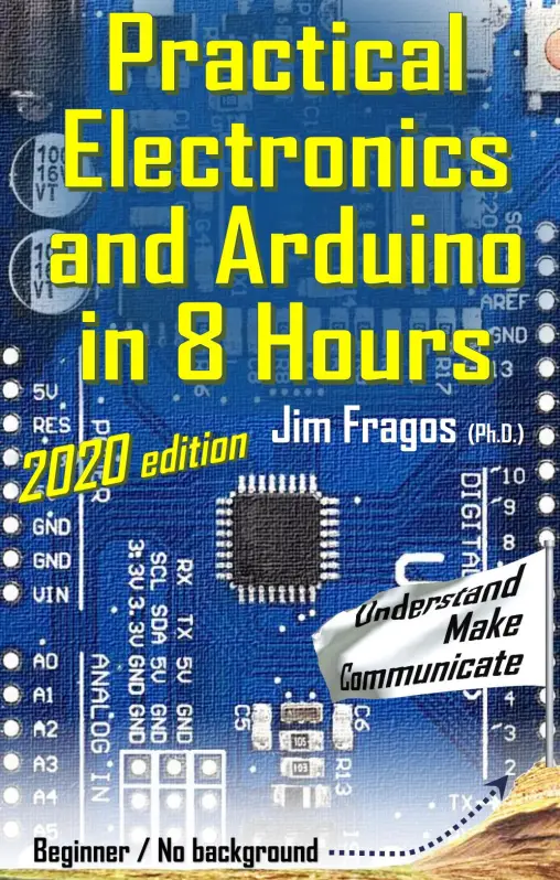 [PDF] Practical Electronics and Arduino in 8 Hours - Free Book