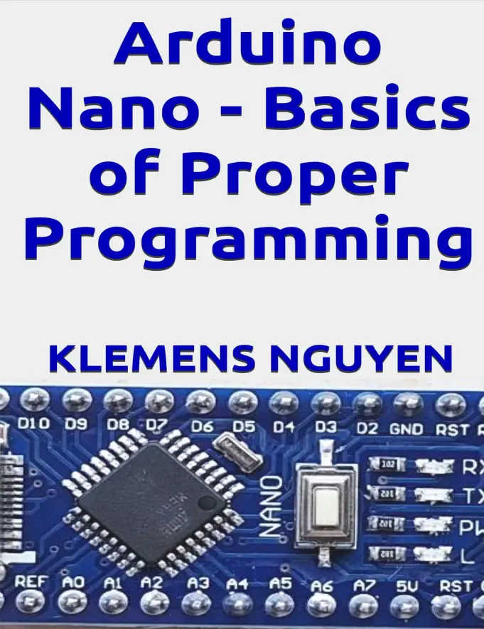 [Pdf] Arduino Nano – Basics of Proper Programming – Free Book