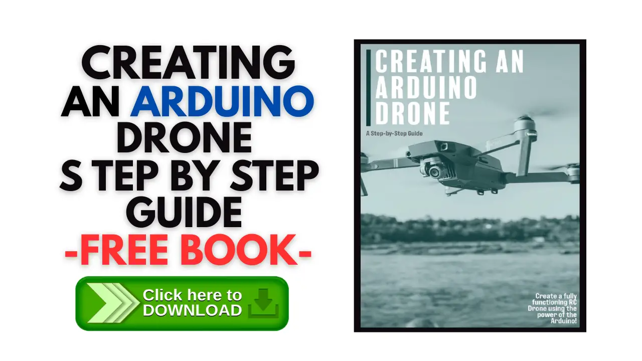 [PDF] Creating an Arduino Drone. A Step-by-Step Guide – Free Book