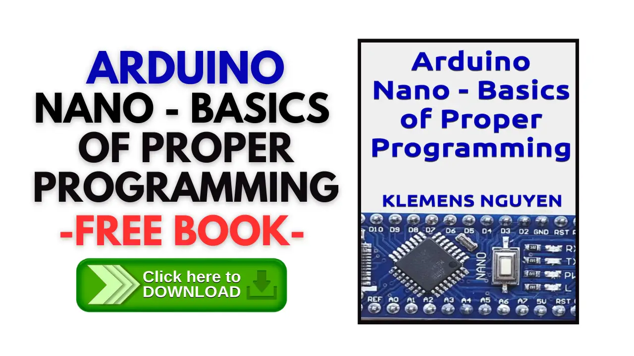 [Pdf] Arduino Nano – Basics of Proper Programming – Free Book