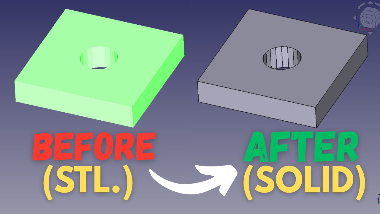 FreeCAD Reverse Engineering – from STL to Solid body