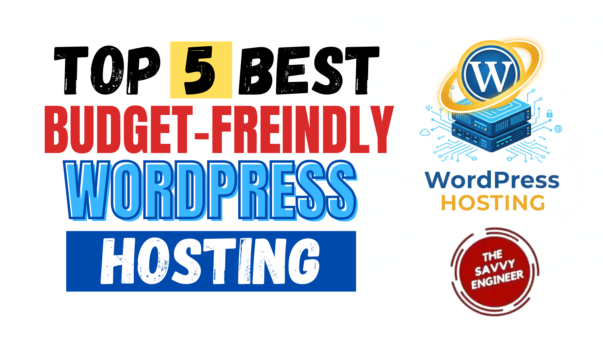 Top 5 Budget-Friendly WordPress Hosting (1)