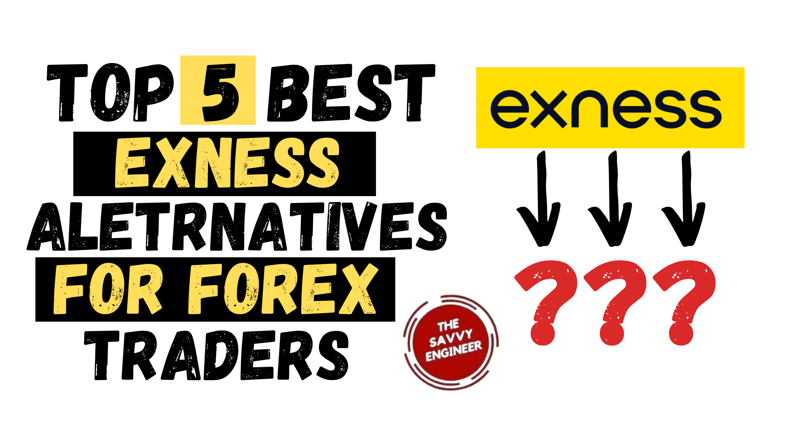 Top 5 Exness Alternatives for Forex Traders