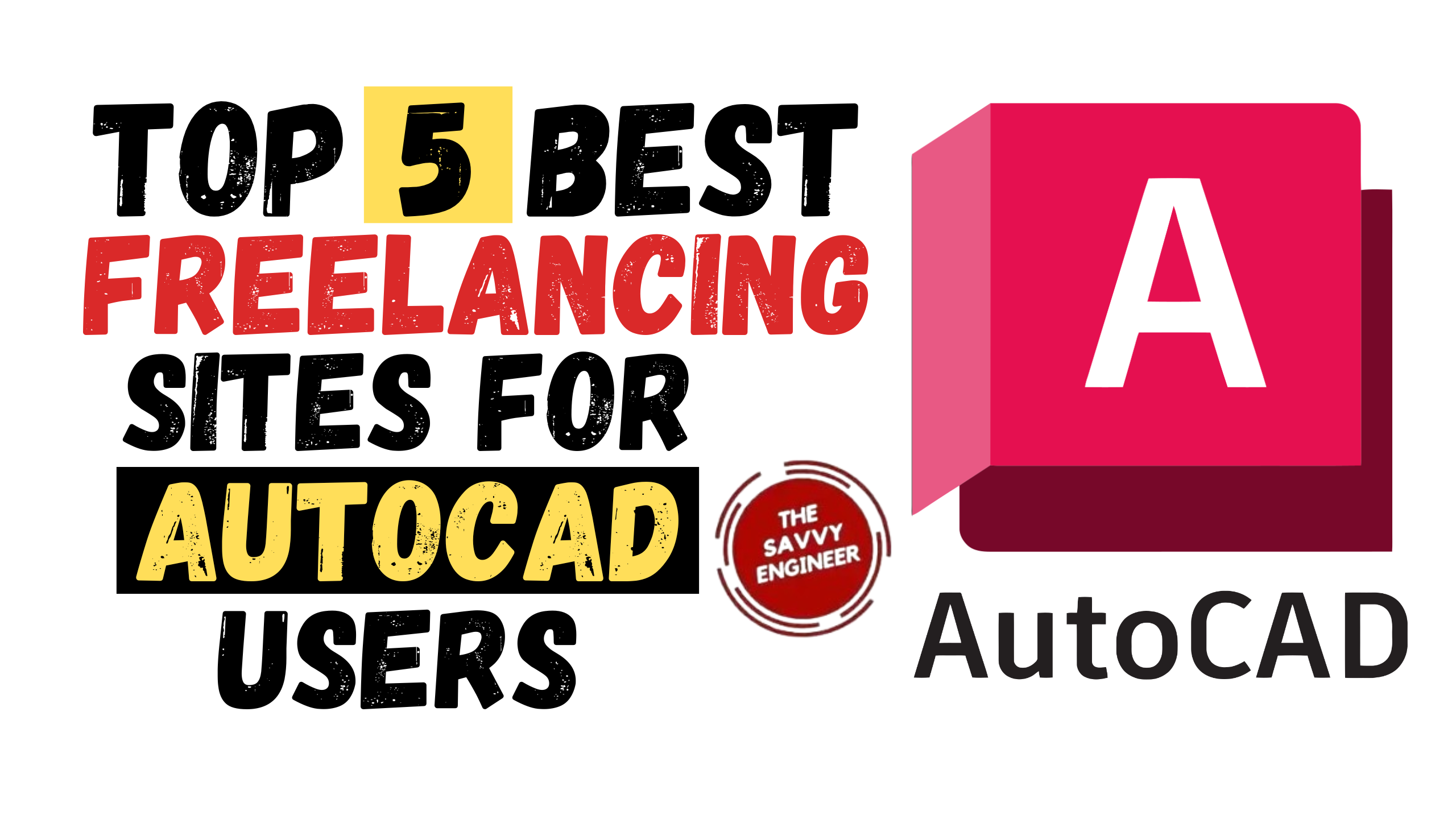 Top 5 Freelancing Sites for AutoCAD Users