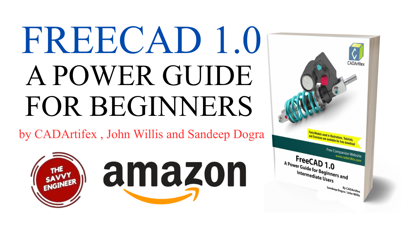 FreeCAD 1.0 A Power Guide for Beginners and Intermediate Users