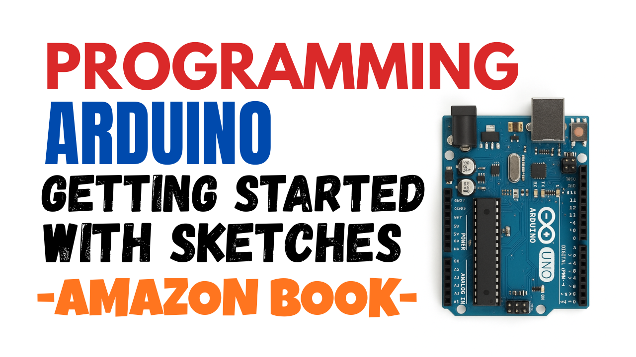 Programming Arduino Getting Started with Sketches