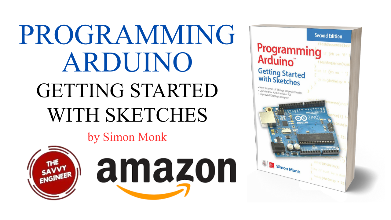 Programming Arduino: Getting Started with Sketches